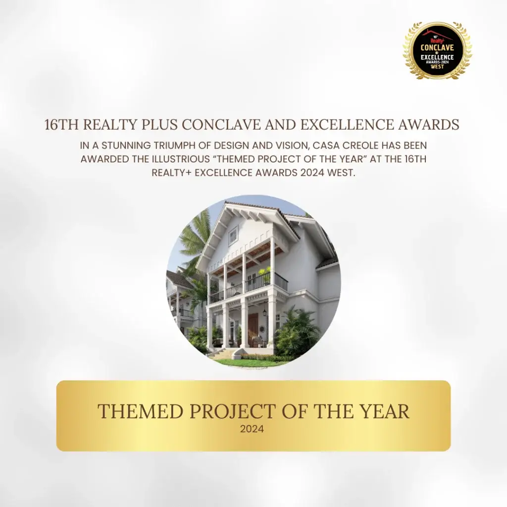 Bennet and Bernard Award - Themed Project of the Year 2024 - Luxury Real Estate Goa